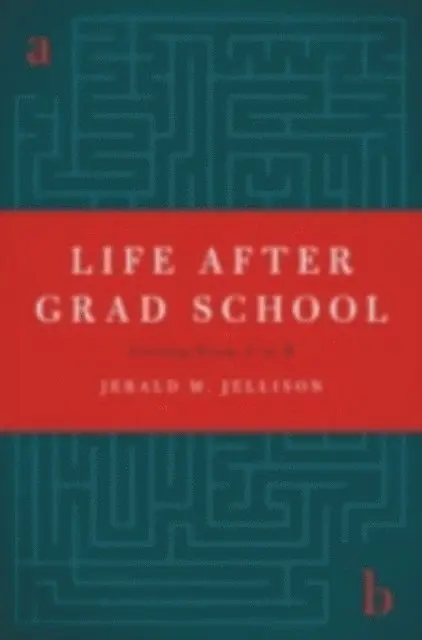 Jerald M. Jellison - Life After Grad School, E-bok. Tillgänglighet: Lägg i varukorg