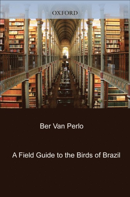Ber van Perlo - Field Guide to the Birds of Brazil, E-bok