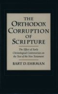 Orthodox Corruption of Scripture