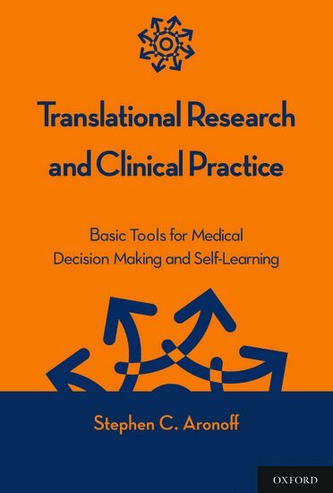Stephen C. Aronoff - Translational Research and Clinical Practice, Häftad