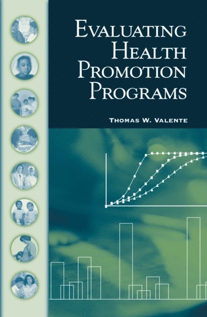 Thomas W. Valente - Evaluating Health Promotion Programs, E-bok. Tillgänglighet: Lägg i varukorg