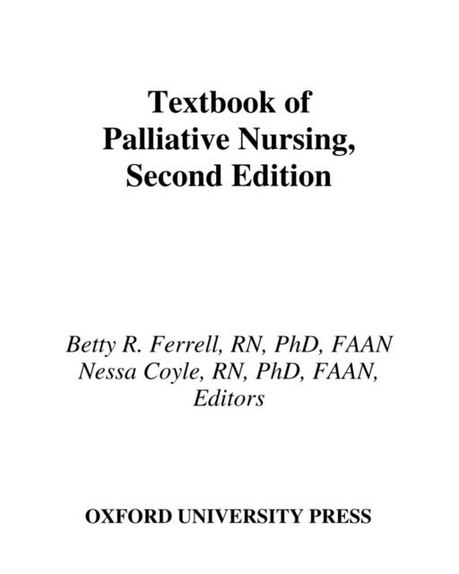 Nessa Coyle, Betty R. Ferrell - Textbook of Palliative Nursing, E-bok