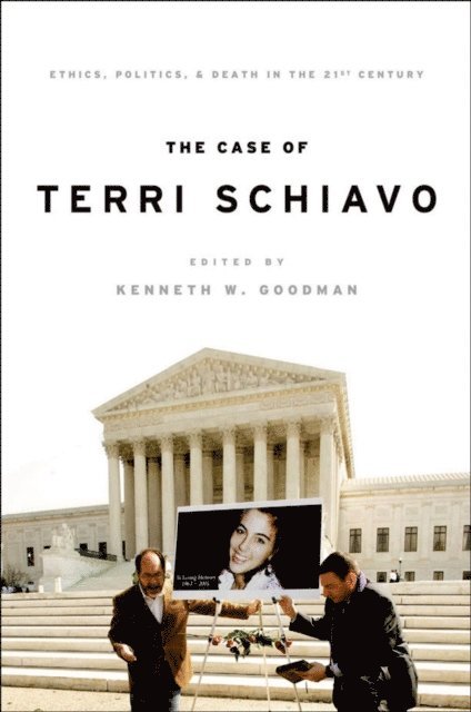 Kenneth Goodman - Case of Terri Schiavo, E-bok