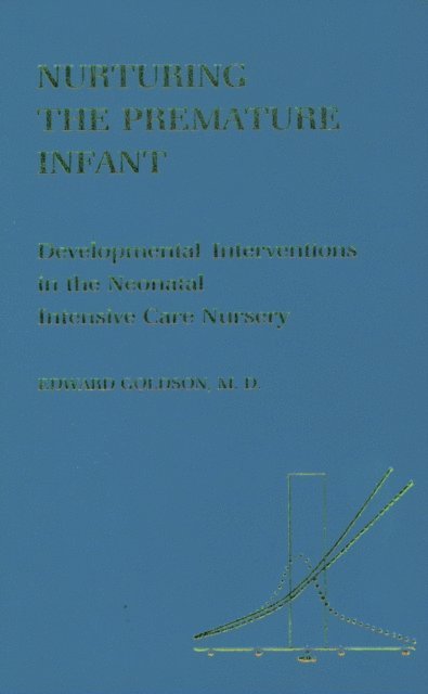 Nurturing the Premature Infant