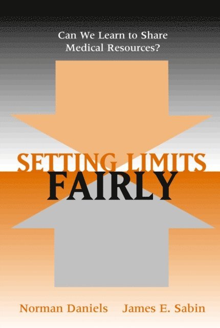 James Sabin, Norman Daniels - Setting Limits Fairly, E-bok