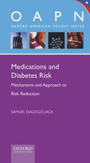 Samuel Dagogo-Jack - Medications and Diabetes Risk, E-bok