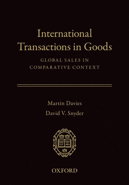 David V. Snyder, Martin Davies - International Transactions in Goods, E-bok