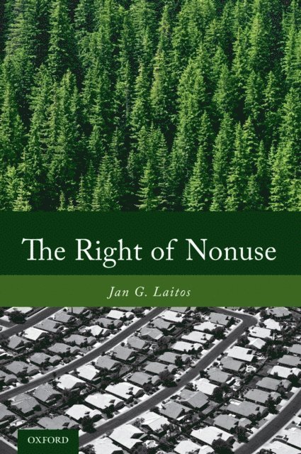 Jan G. Laitos - Right of Nonuse, E-bok