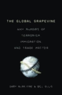 Bill Ellis, Gary Alan Fine - Global Grapevine, E-bok