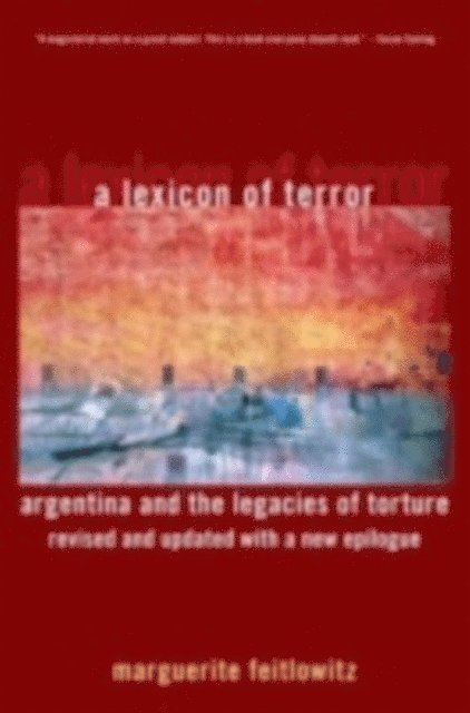 Marguerite Feitlowitz - Lexicon of Terror, E-bok