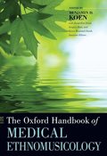 The Oxford Handbook of Medical Ethnomusicology