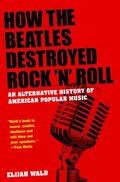 How The Beatles Destroyed Rock 'n' Roll