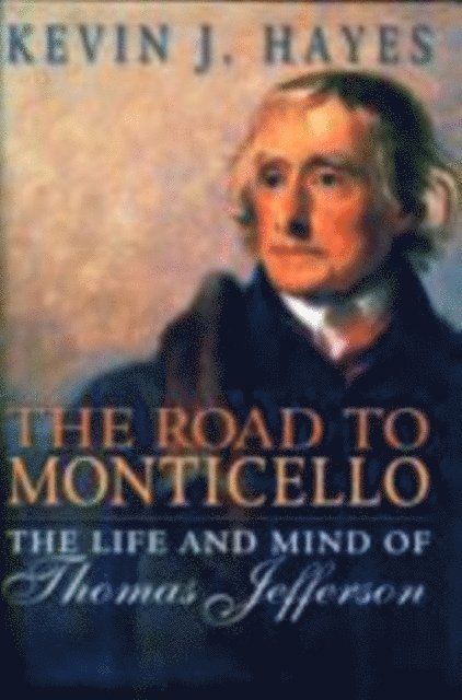 Kevin J. Hayes - Road to Monticello, E-bok