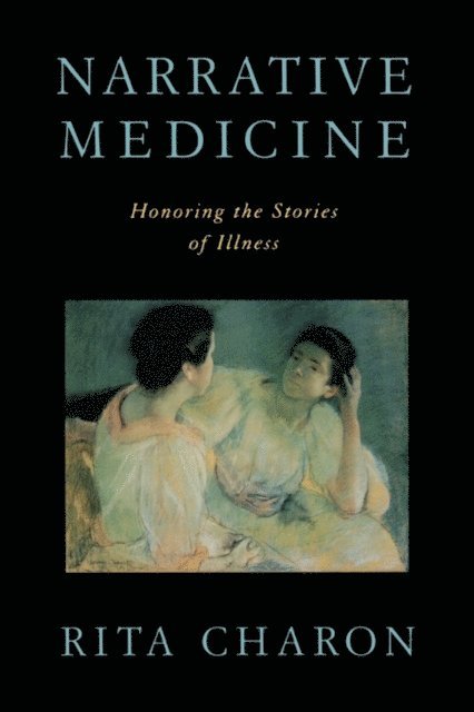 Rita Charon - Narrative Medicine, E-bok
