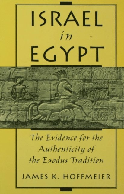 James K. Hoffmeier - Israel in Egypt, E-bok