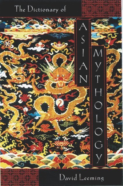 David Leeming - Dictionary of Asian Mythology, E-bok