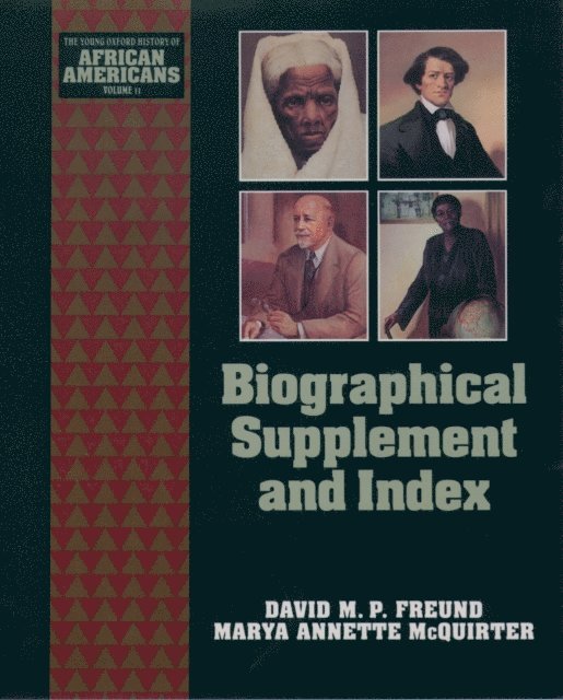 Marya Annette McQuirter, David M. P. Freund - Biographical Supplement and Index, E-bok