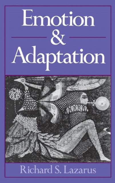 Richard S. Lazarus - Emotion and Adaptation, E-bok