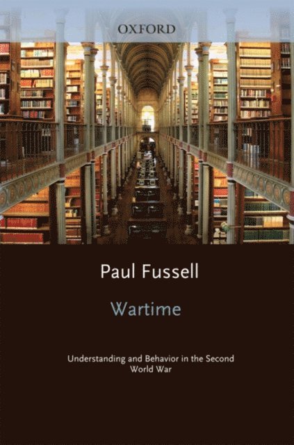 Paul Fussell - Wartime, E-bok