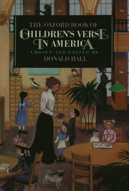Donald Hall - Oxford Book of Children's Verse in America, E-bok