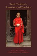 Tantric Traditions in Transmission and Translation