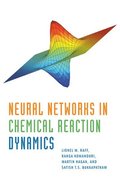 Neural Networks in Chemical Reaction Dynamics