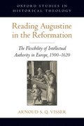 Reading Augustine in the Reformation
