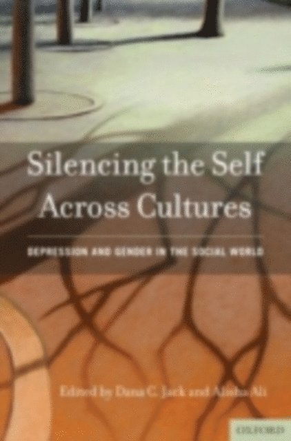 Alisha Ali, Dana C. Jack - Silencing the Self Across Cultures, E-bok