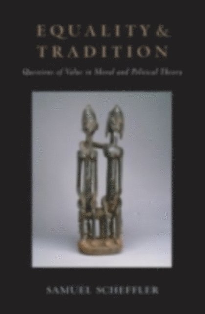 Samuel Scheffler - Equality and Tradition, E-bok