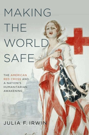 Julia F. Irwin - Making the World Safe, Inbunden. Tillgänglighet: Lägg i varukorg