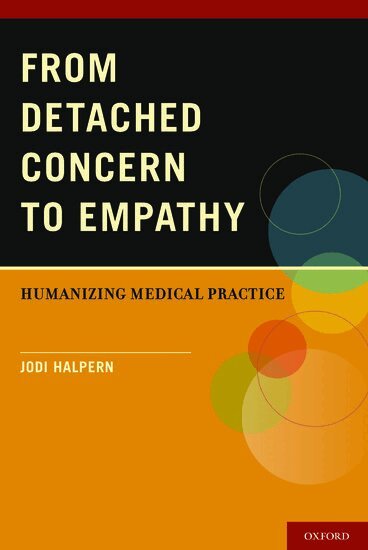 Jodi Halpern - From Detached Concern to Empathy, Häftad. Tillgänglighet: Lägg i varukorg