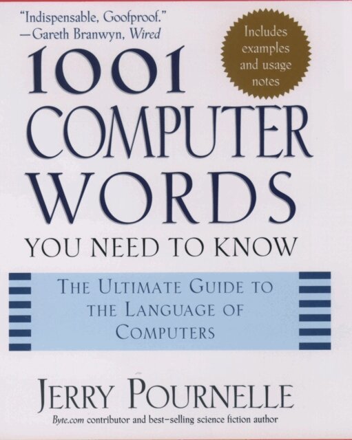 Erin McKean, Jerry Pournelle - 1001 Computer Words You Need to Know, E-bok