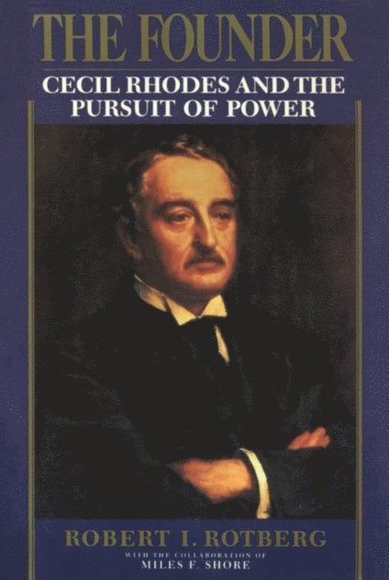 Robert I. Rotberg - Founder, E-bok