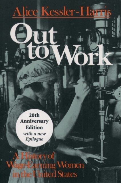 Alice Kessler-Harris - Out to Work, E-bok