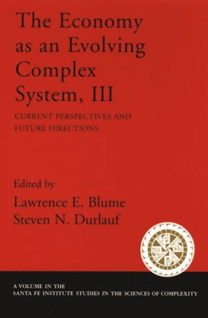 Steven N. Durlauf, Lawrence E. Blume - Economy As an Evolving Complex System, III, E-bok