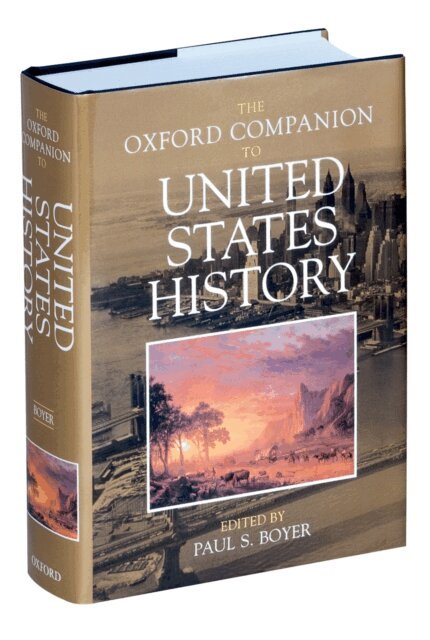Paul S. Boyer - Oxford Companion to United States History, E-bok