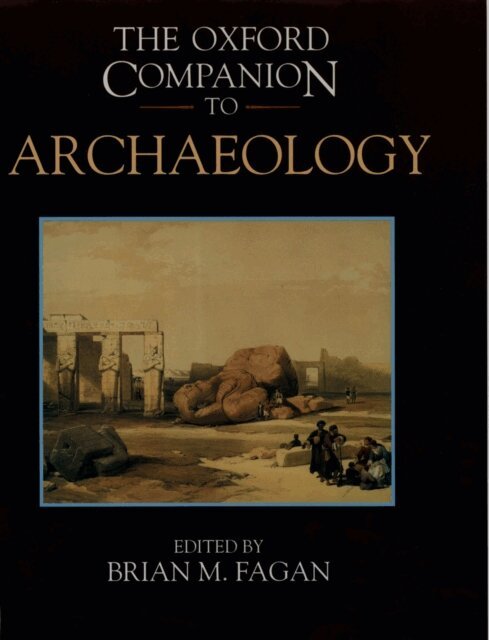 Brian M. Fagan - Oxford Companion to Archaeology, E-bok