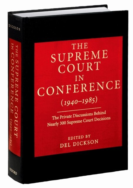 Del Dickson - Supreme Court in Conference (1940-1985), E-bok