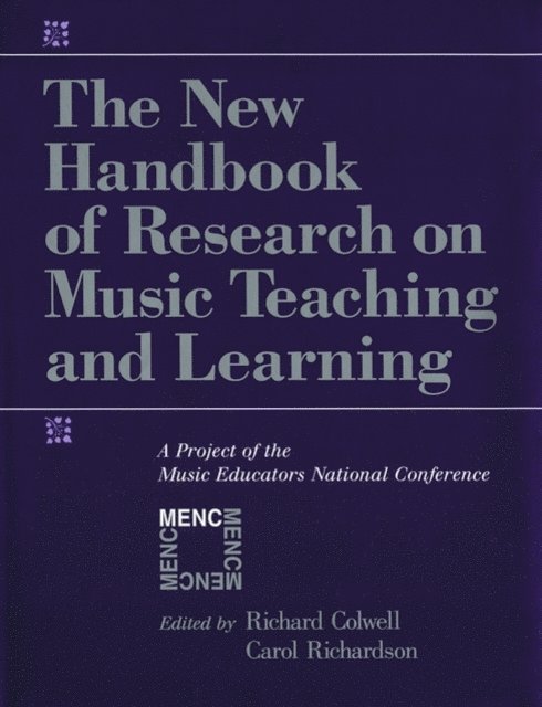 Carol Richardson, Richard Colwell - New Handbook of Research on Music Teaching and Learning, E-bok
