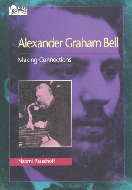 Naomi Pasachoff - Alexander Graham Bell, E-bok