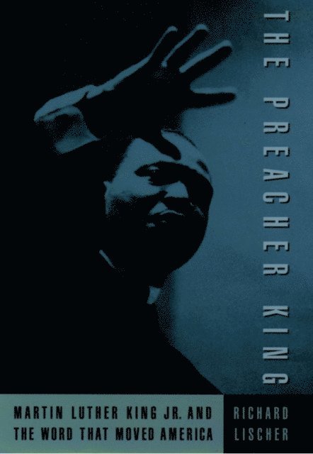 Richard Lischer - Preacher King, E-bok
