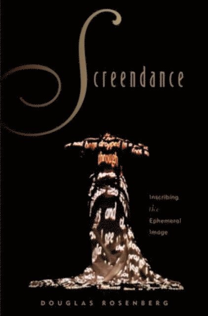 Douglas Rosenberg - Screendance, E-bok