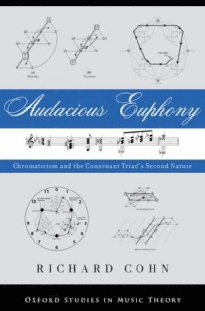 Richard Cohn - Audacious Euphony, E-bok