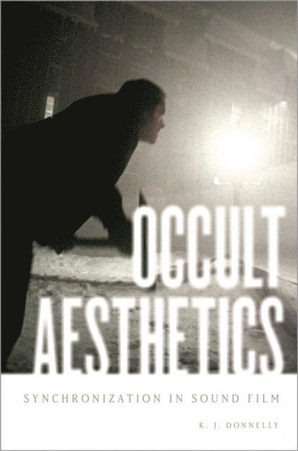 K.J. Donnelly - Occult Aesthetics, E-bok
