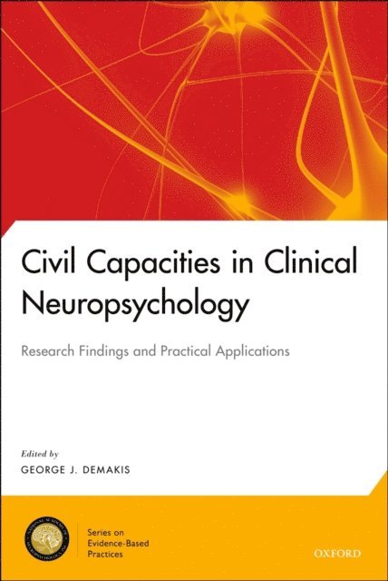 George J. Demakis - Civil Capacities in Clinical Neuropsychology, E-bok