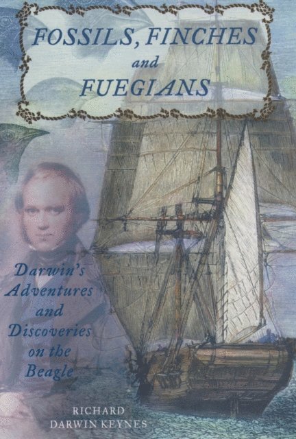 Richard Keynes - Fossils, Finches, and Fuegians, E-bok. Tillgänglighet: Lägg i varukorg