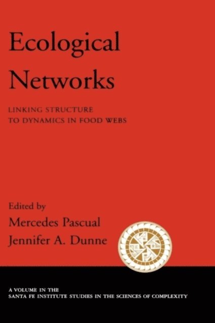 Jennifer A. Dunne, Mercedes Pascual - Ecological Networks, E-bok