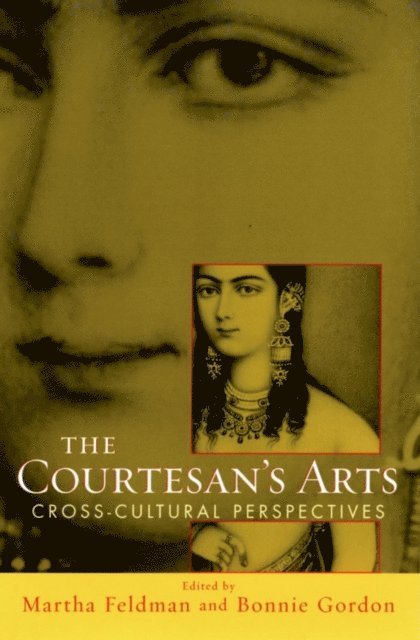 Bonnie Gordon, Martha Feldman - Courtesan's Arts, E-bok