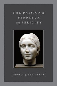 The Passion of Perpetua and Felicity