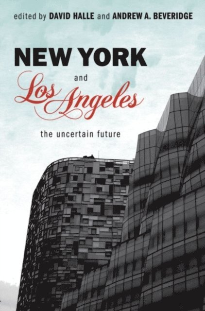 Andrew A. Beveridge, David Halle - New York and Los Angeles, E-bok